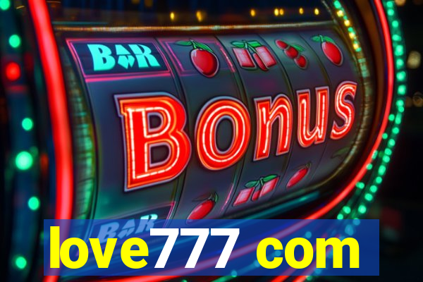 love777 com